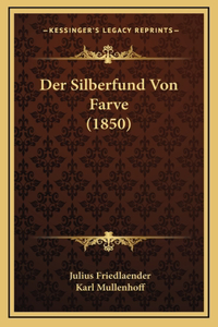 Der Silberfund Von Farve (1850)