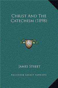 Christ and the Catechism (1898)