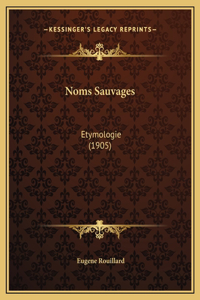 Noms Sauvages