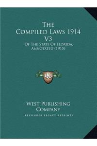 The Compiled Laws 1914 V3