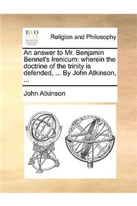 An answer to Mr. Benjamin Bennet's Irenicum