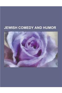Jewish Comedy and Humor