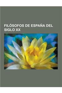 Filosofos de Espana del Siglo XX