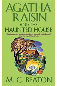 Agatha Raisin and the Haunted House