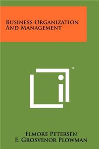 Business Organization And Management