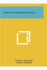 Stories of Farmyard Animals