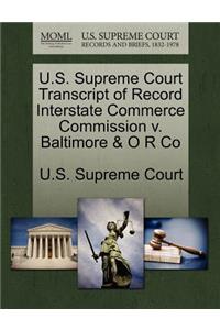 U.S. Supreme Court Transcript of Record Interstate Commerce Commission V. Baltimore & O R Co