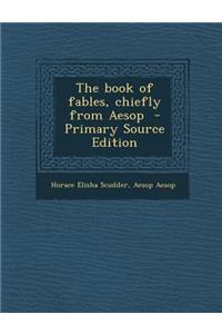 Book of Fables, Chiefly from Aesop