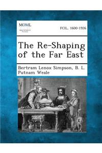 Re-Shaping of the Far East