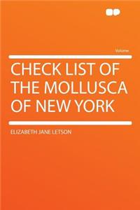 Check List of the Mollusca of New York