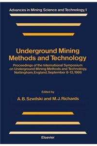 Underground Mining Methods and Technology