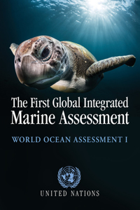 First Global Integrated Marine Assessment