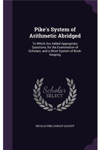 Pike's System of Arithmetic Abridged