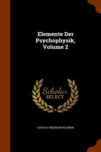 Elemente Der Psychophysik, Volume 2