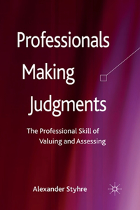 Professionals Making Judgments