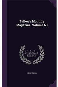 Ballou's Monthly Magazine, Volume 63