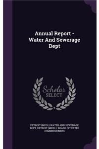 Annual Report - Water And Sewerage Dept