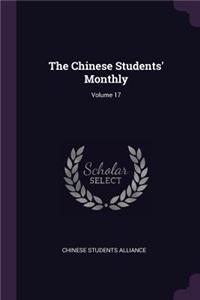 The Chinese Students' Monthly; Volume 17