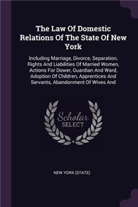 The Law Of Domestic Relations Of The State Of New York