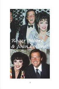 Roger Moore & Joan Collins!