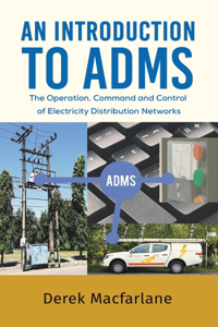 Introduction to ADMS