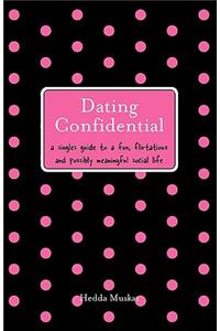 Dating Confidential