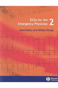 Ecgs for the Emergency Physician 2