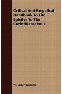 Critical and Exegetical Handbook to the Epistles to the Corinthians; Vol I