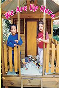 Rigby Flying Colors: Leveled Reader Bookroom Package Magenta We Are Up Here