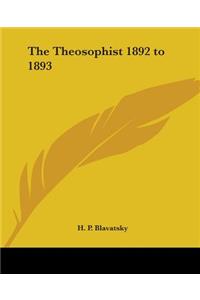 Theosophist 1892 to 1893