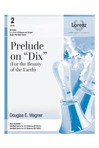 Prelude on Dix - Organ/Handbell Score