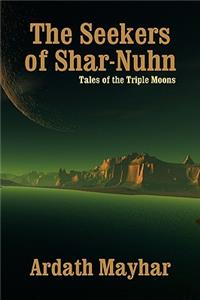 The Seekers of Shar-Nuhn