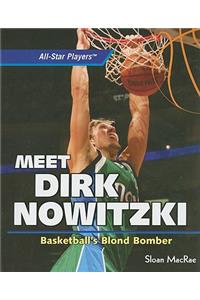 Meet Dirk Nowitzki