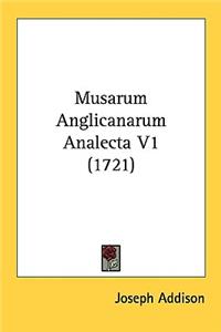 Musarum Anglicanarum Analecta V1 (1721)
