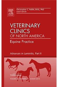 Advances in Laminitis, Part II, an Issue of Veterinary Clinics: Equine Practice