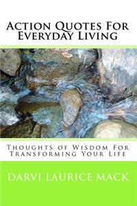 Action Quotes For Everyday Living