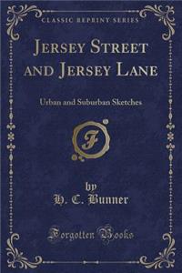 Jersey Street and Jersey Lane