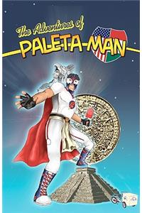 Adventures of Paleta Man