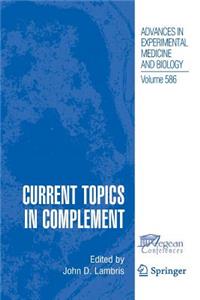 Current Topics in Complement