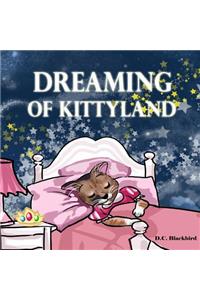 Dreaming of Kittyland