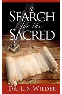 A Search for the Sacred