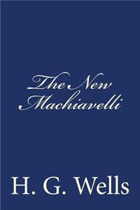 The New Machiavelli