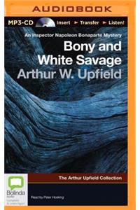Bony and White Savage