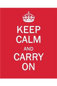 Keep Calm and Carry On