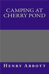 Camping at Cherry Pond