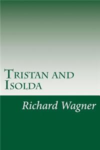 Tristan and Isolda