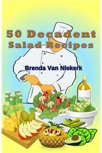 50 Decadent Salad Recipes