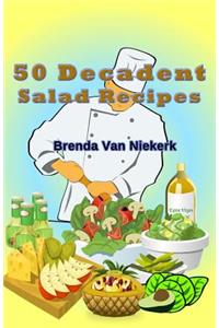 50 Decadent Salad Recipes
