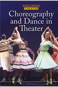 Choreography and Dance in Theater