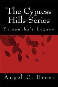 The Cypress Hills Series